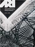 建筑智能(英文)(Architectural Intelligence)(国际刊号)(OA期刊)(目前不收版面费)