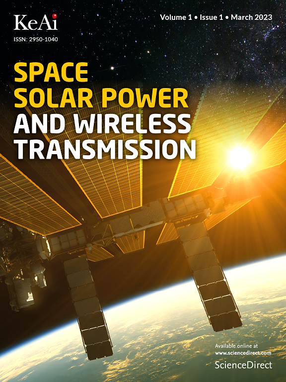 空间电力与无线传输（英文）（Space Solar Power and Wireless Transmission）（国际刊号）（OA期刊）