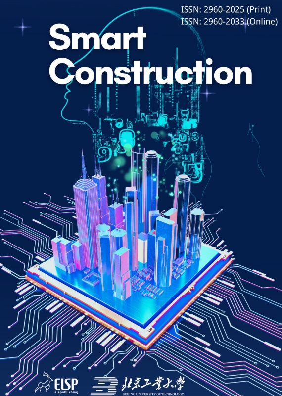 智能建造与智慧运维（英文）（Smart Construction）（国际刊号）（ OA期刊）