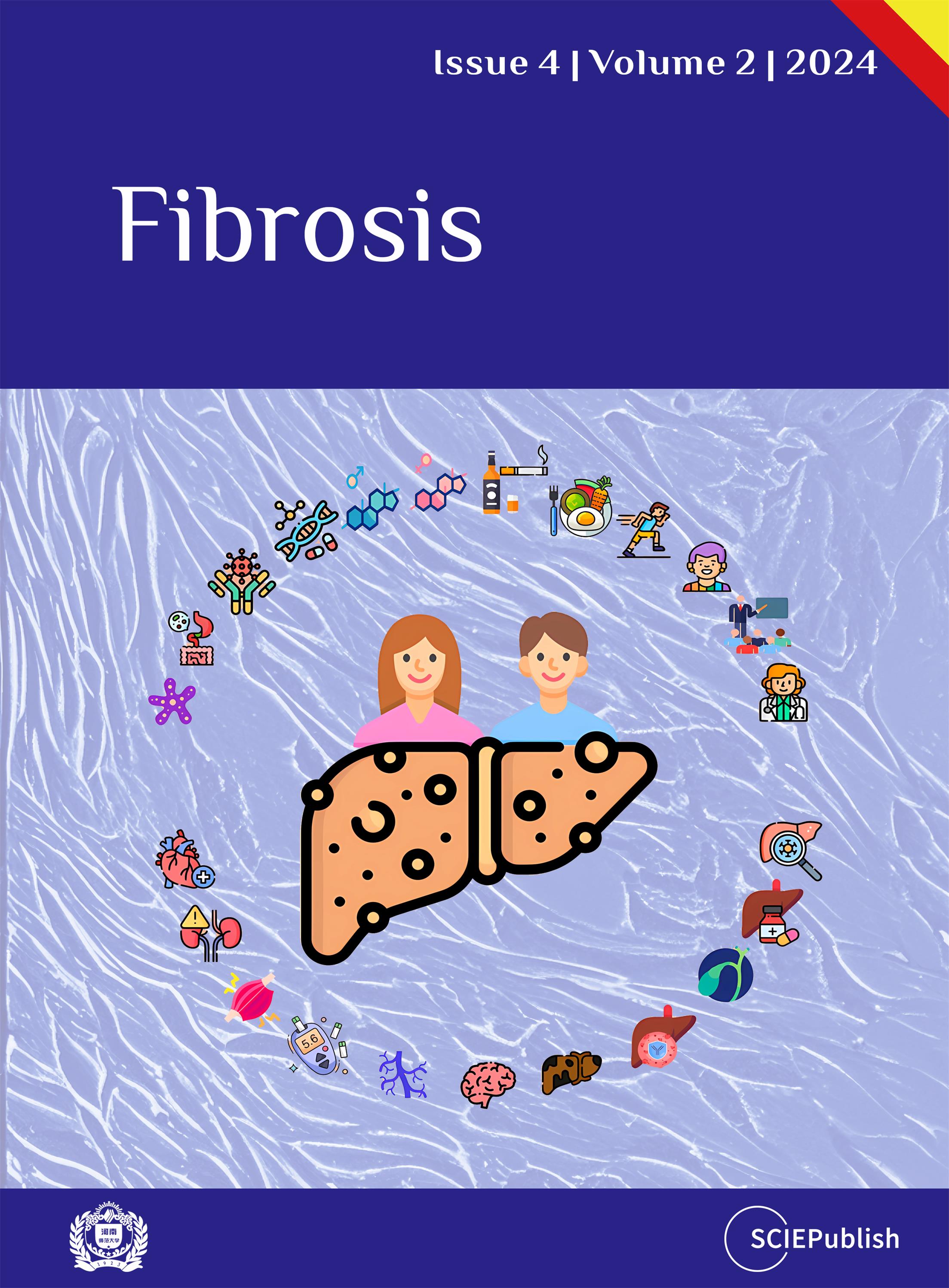 纤维化（英文）（Fibrosis）（国际刊号）（OA期刊）（2025年12月31日前免收版面费审稿费）