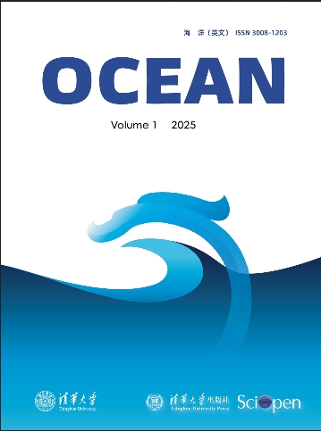 海洋（英文）（Ocean）（国际刊号）（OA期刊）（2028年12月31日之前投稿免收版面费）